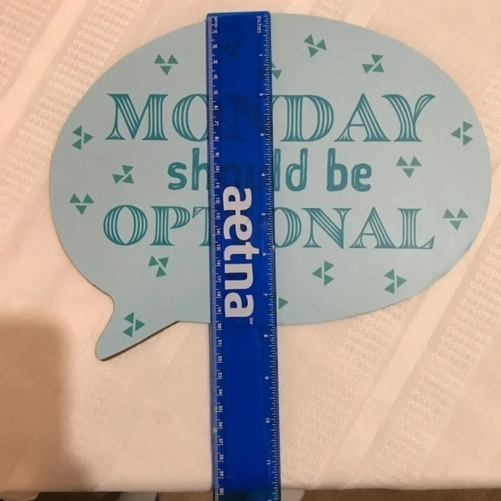 Monday Should Be Optional  New Sign‎